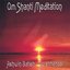 Om Shanti Meditation - Swarmandal