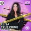 Elisa True Crime