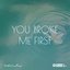 You Broke Me First - Single