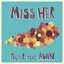 Miss Her - Single