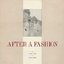 After A Fashion