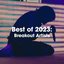Best Of 2023: Breakout Artists