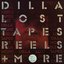 J Dilla-Lost Tapes Reels + More