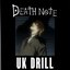 DEATH NOTE UK DRILL
