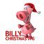 Billy the Christmas Pig