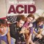Finally The Punk Rockers Are Taking Acid (1983-1988)