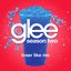 Loser Like Me (Glee Cast Version) - Single