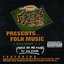 Folk Music Volume 1 (Music By My Folks, Fo' My Folks)