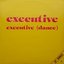 Executive (Dance) - Single