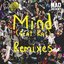 Mind (feat. Kai) [Remixes]