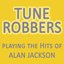 Tune Robbers Playing the Hits of Alan Jackson