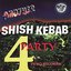 Another Shish Kebab Party 4