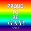 Proud To Be Gay Vol.1