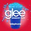 Telephone (Glee Cast Version)