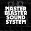 Master Blaster Sound System