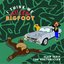 I Think We Killed Bigfoot