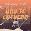 Vou Te Catucar