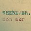 Wherever
