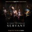 Servant: Songs From The Attic (Music from the Apple TV+ Original Series) - EP