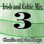 Irish and Celtic Mix 3