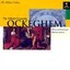 Ockeghem - Sacred Choral Works