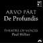 Arvo Pärt: De Profundis