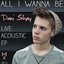 All I Wanna Be: Live Acoustic EP