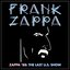 Zappa ’88: The Last U.S. Show