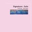 Signature - Solo