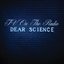 Dear Science: Deluxe Edition