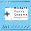 distant funky dreams [Re-Edition]