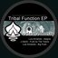 Tribal Function EP