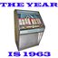 The Year Is 1963