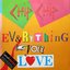 Everything You Love