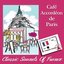 Café Accordéon de Paris - Classic Sounds Of France
