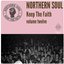Northern Soul Keep the Faith, Vol. 12