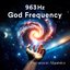 963 Hz God Frequency