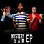 Mystery Team - EP