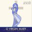 O Virgin Mary (feat. Sarah Bibawy)