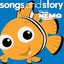 Songs and Story: Finding Nemo