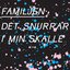 Familjen - Det Snurrar I Min Skalle album artwork