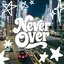 Never Over