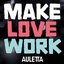 Make Love Work - Single