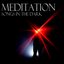 Meditation, Songs In The Dark