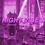 Night Vibes