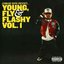 Young, Fly & Flashy, Vol. 1