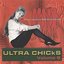 Ultra Chicks Vol. 6