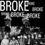 Broke