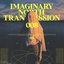 Imaginary North Transmission 008