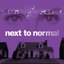 Next to Normal